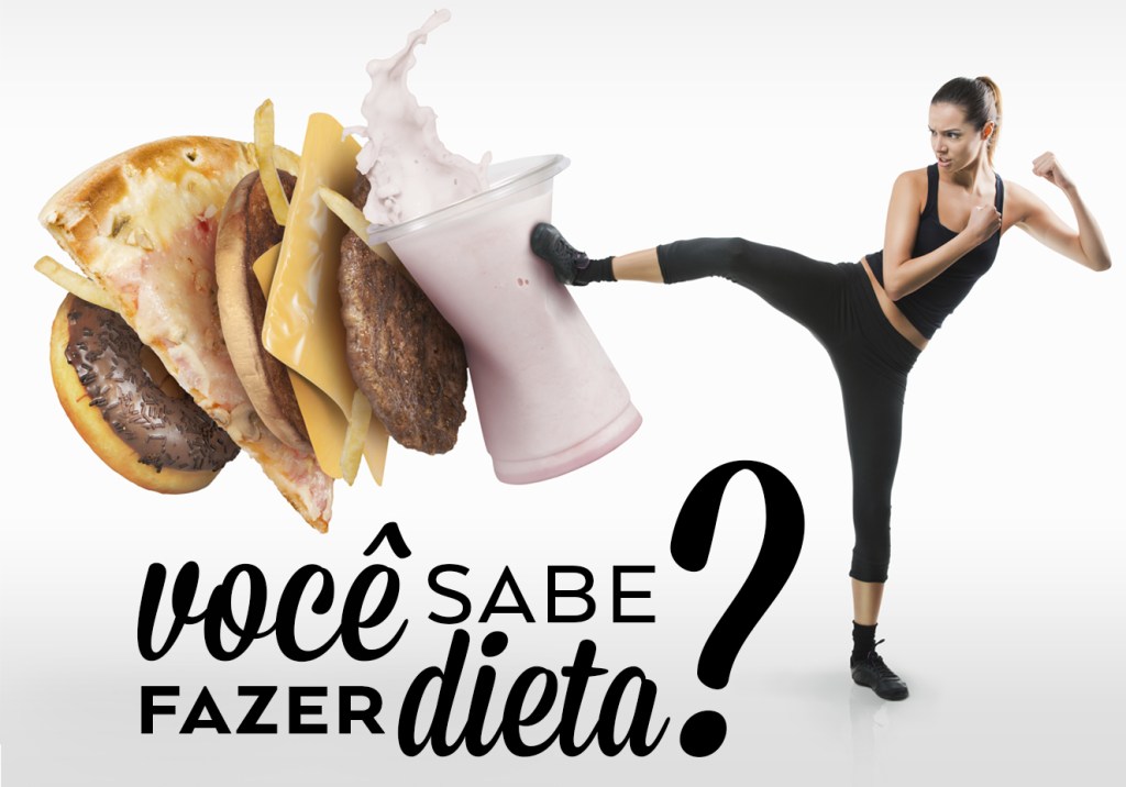 Você sabe fazer dieta?
