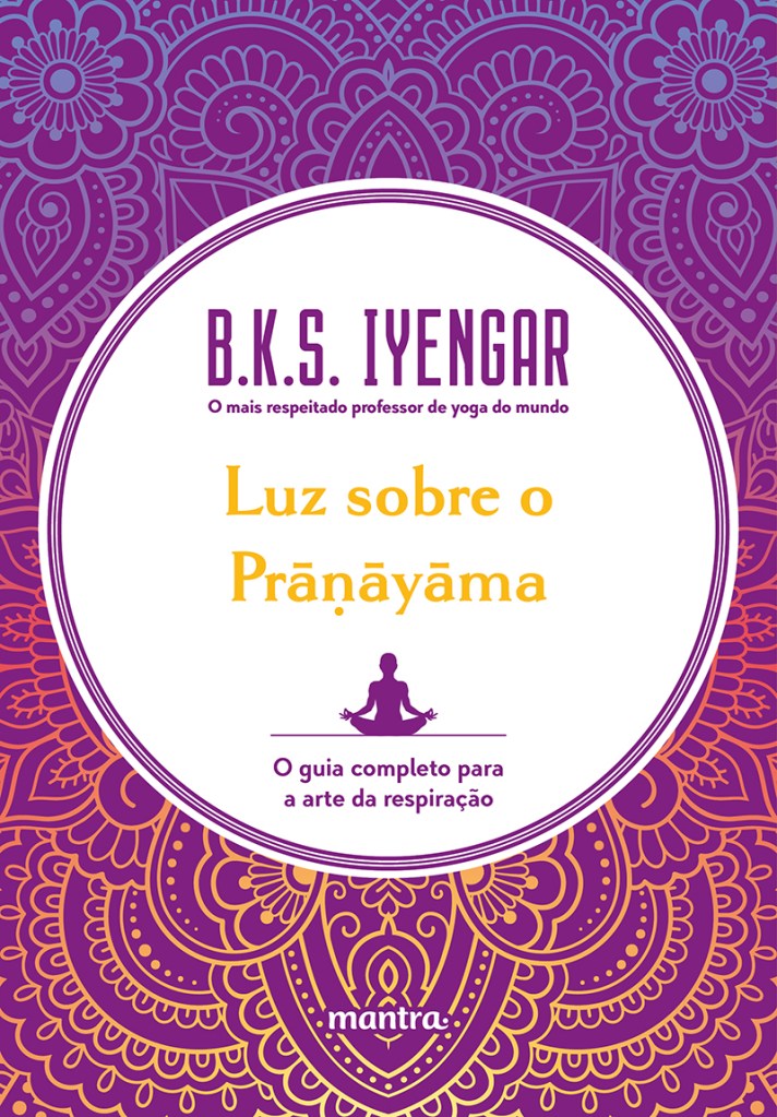 capa livro luz sobre o pranayama de B.K.S Yyergar