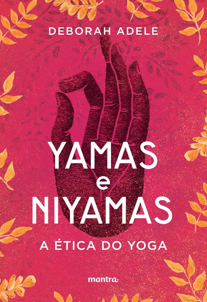 Capa livro Yamas e Niyamas de Deborah Adele