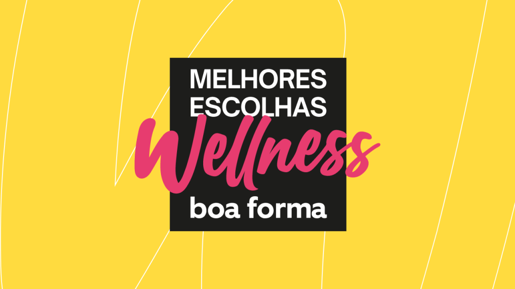 Melhores Escolhas de Wellness 2024: conheça os finalistas e vote