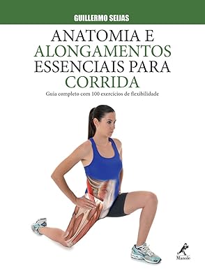 praticar-corrida-3 Anatomia e alongamentos essenciais para corrida: Guia completo com 100 exercícios de flexibilidade